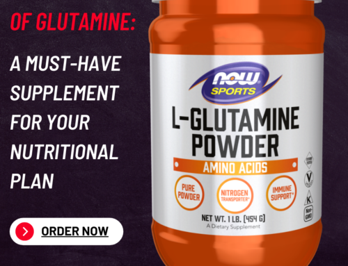 The Benefits of Glutamine: A Must-Have Supplement for Your Nutritional Plan